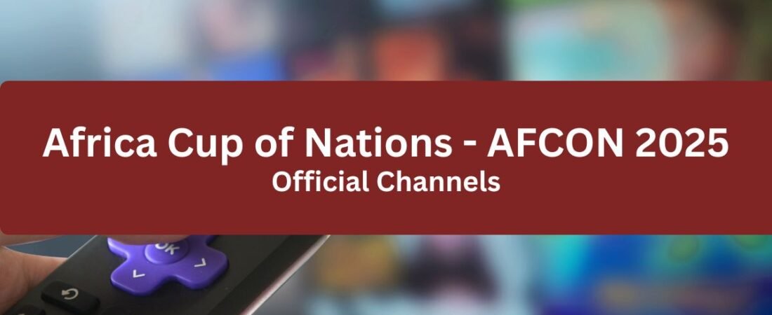 How To Watch Africa Cup of Nations Live Online AFCON 2025?