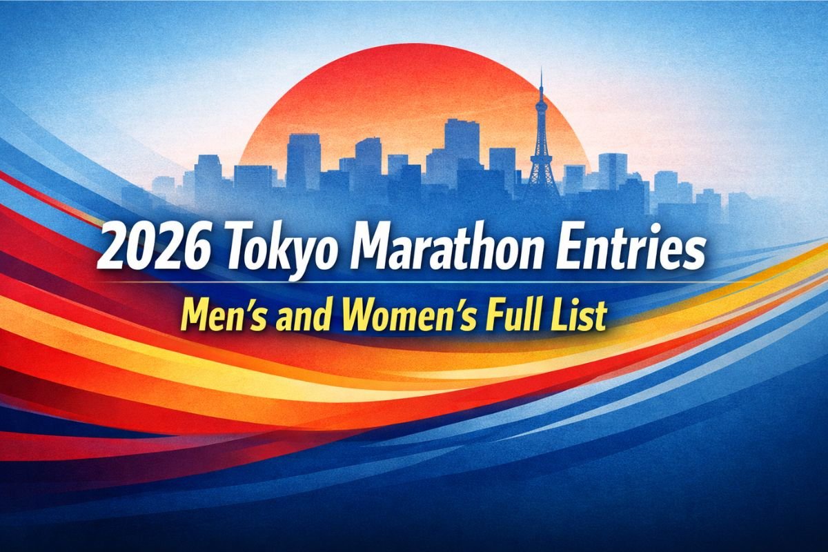 Tokyo Marathon 2026 Entries Men’s and Women’s Full List