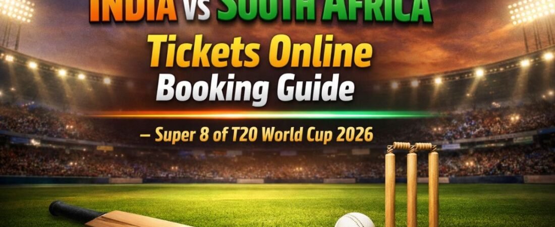 India vs South Africa Tickets Online Booking Guide – Super 8 of T20 World Cup 2026