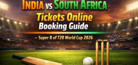 India vs South Africa Tickets Online Booking Guide – Super 8 of T20 World Cup 2026