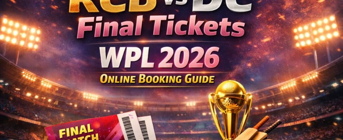 RCB vs DC Final Tickets WPL 2026 Online Booking Guide