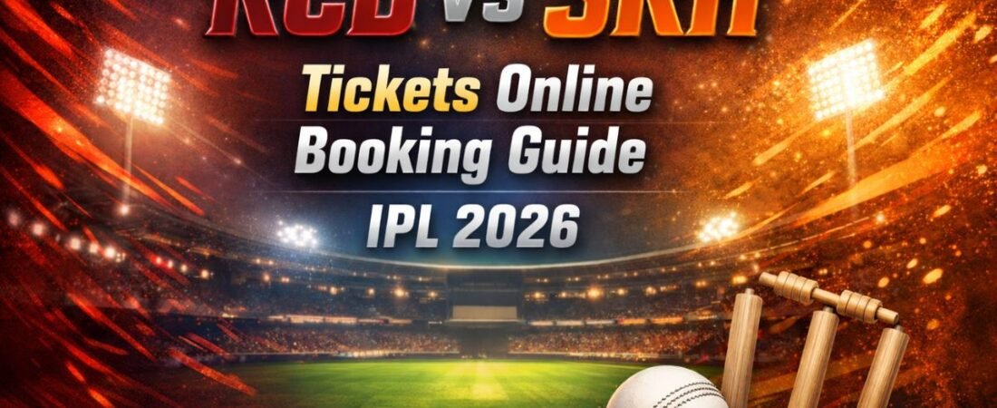 RCB vs SRH Tickets Online Booking Guide IPL 2026