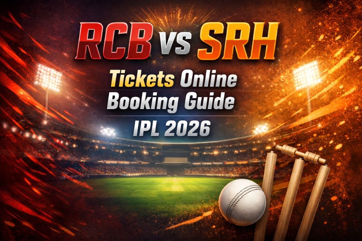 RCB vs SRH Tickets Online Booking Guide IPL 2026