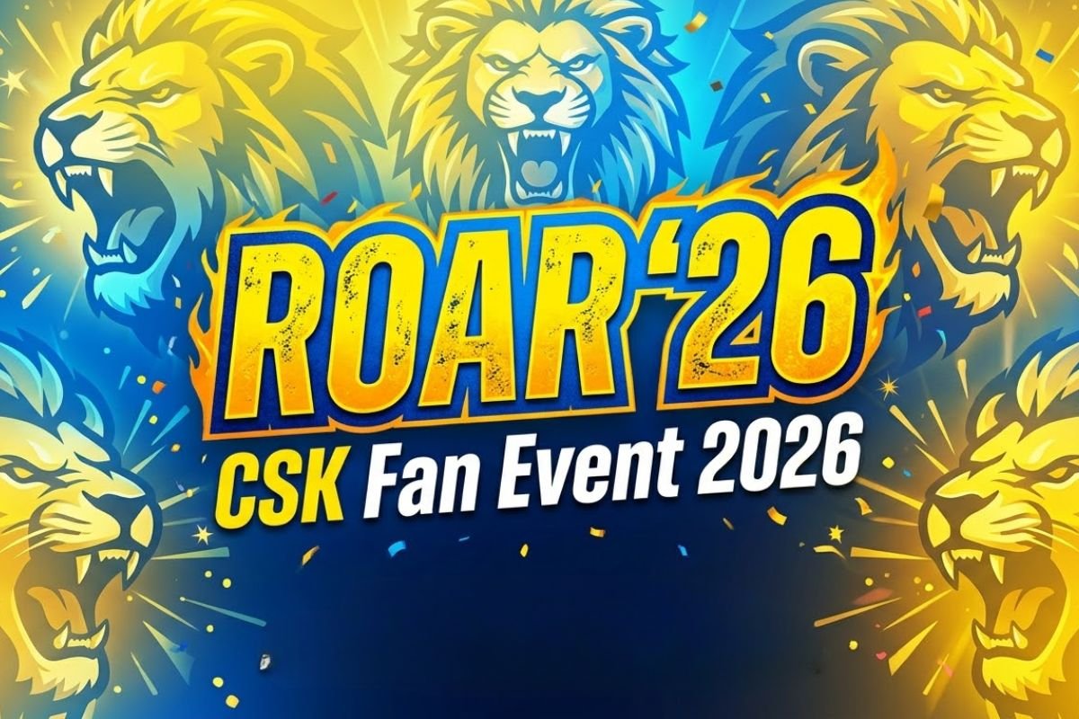 ROAR ’26 CSK Fan Event 2026 Date, Time, Venue, Tickets Online Booking Guide