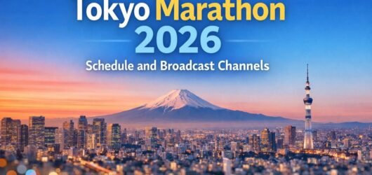 Tokyo Marathon 2026 Start Times, Schedule and Broadcast Channels