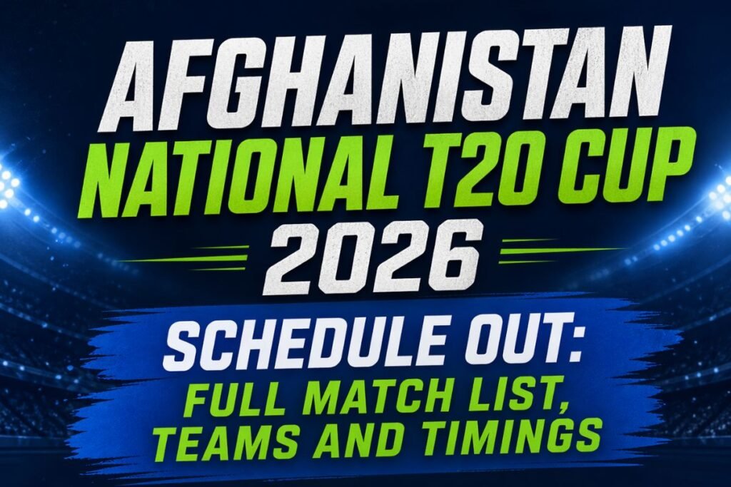 Afghanistan National T20 Cup 2026 Schedule