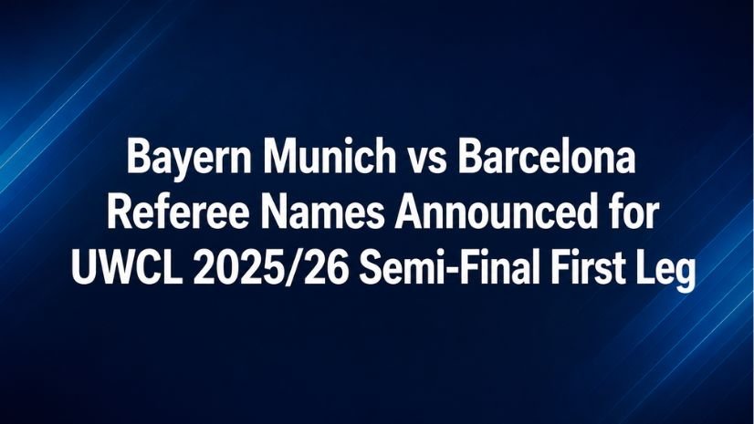 Bayern Munich vs Barcelona Referee Names