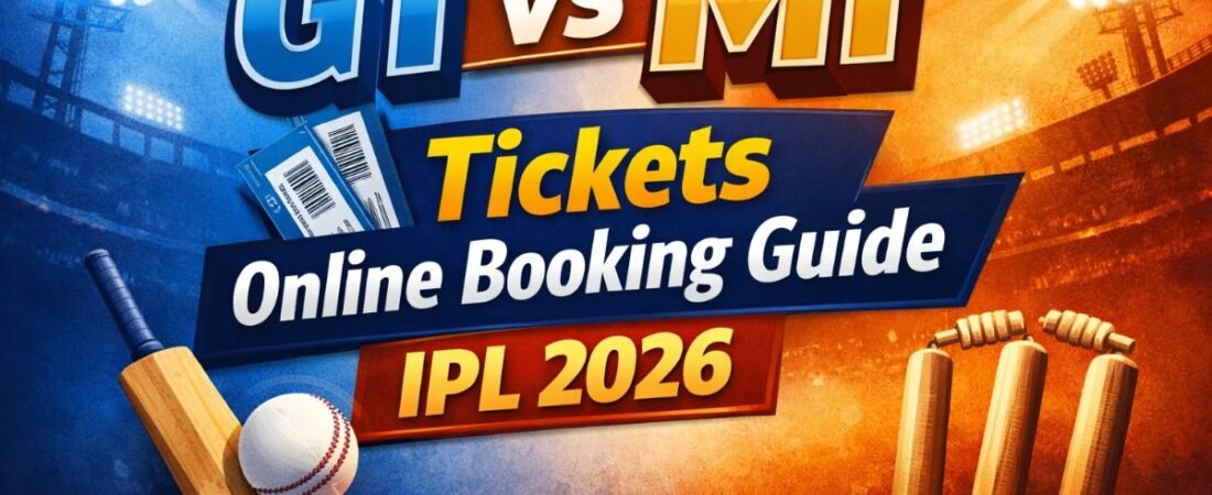 GT vs MI Tickets Online Booking Guide IPL 2026