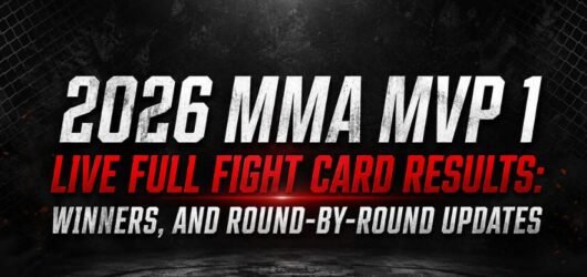 2026 MMA MVP 1 Live Full Fight Card Results: Winners, and Round-by-Round Updates