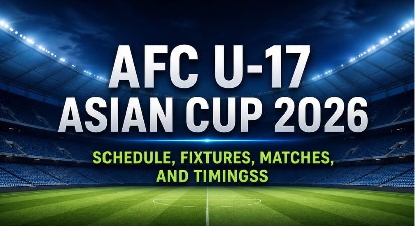 AFC U-17 Asian Cup 2026 Schedule, Fixtures, Matches, and Timings