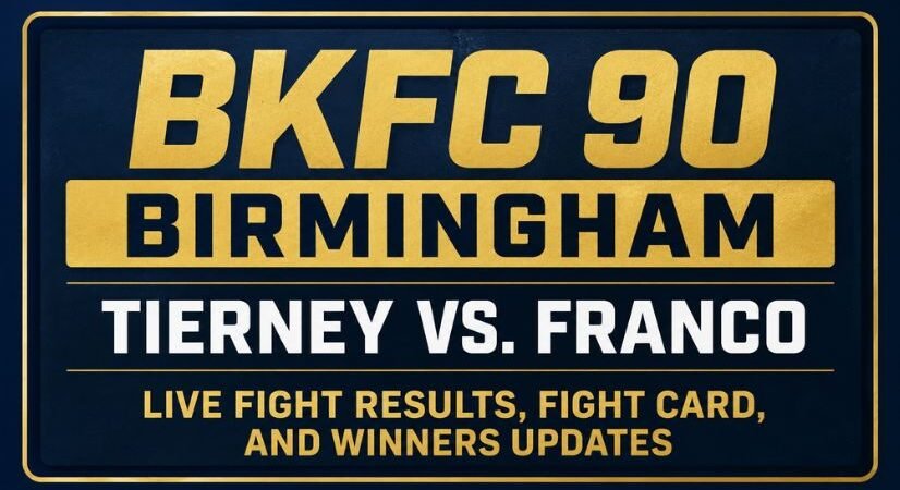 BKFC 90 Birmingham: Tierney vs. Franco Live Fight Results, Fight Card, and Winners Updates