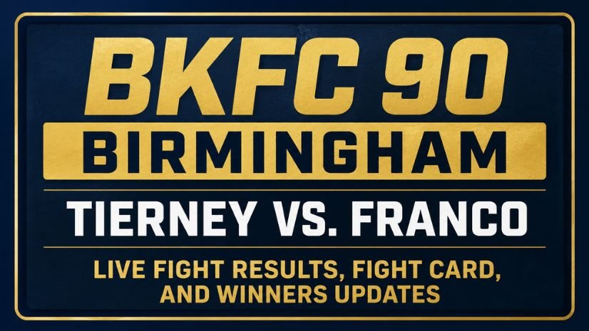 BKFC 90 Birmingham: Tierney vs. Franco Live Fight Results, Fight Card, and Winners Updates