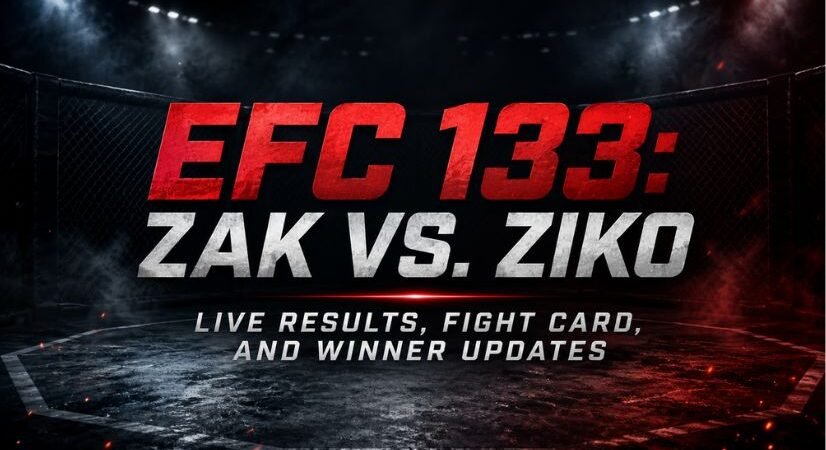 EFC 133: Zak vs. Ziko Live Results, Fight Card, and Winner Updates