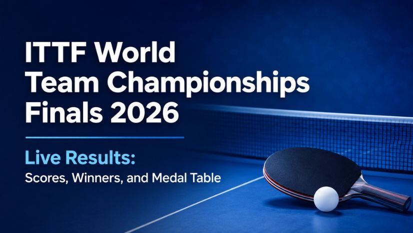 ITTF World Team Championships Finals 2026 Live Results: Scores, Winners, and Medal Table