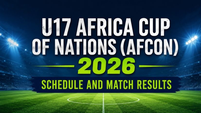 U17 Africa Cup of Nations (AFCON) 2026 Schedule and Match Results