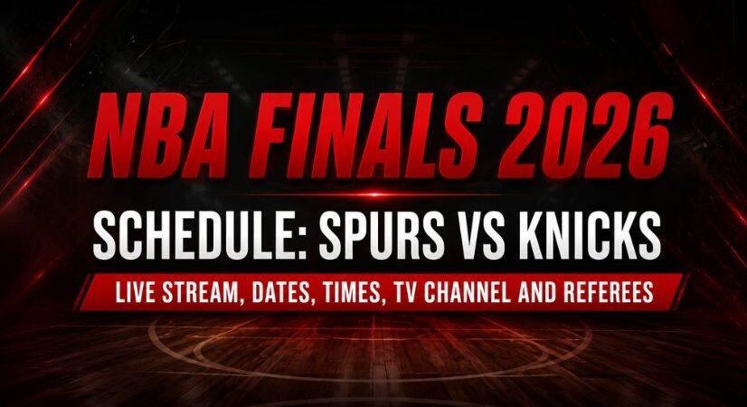 NBA Finals 2026 Schedule: Spurs vs Knicks Dates, Times, TV Channel and Referees