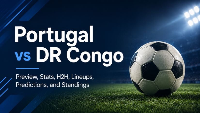 Portugal vs DR Congo Preview, Stats, H2H, Lineups, Predictions, and Standings