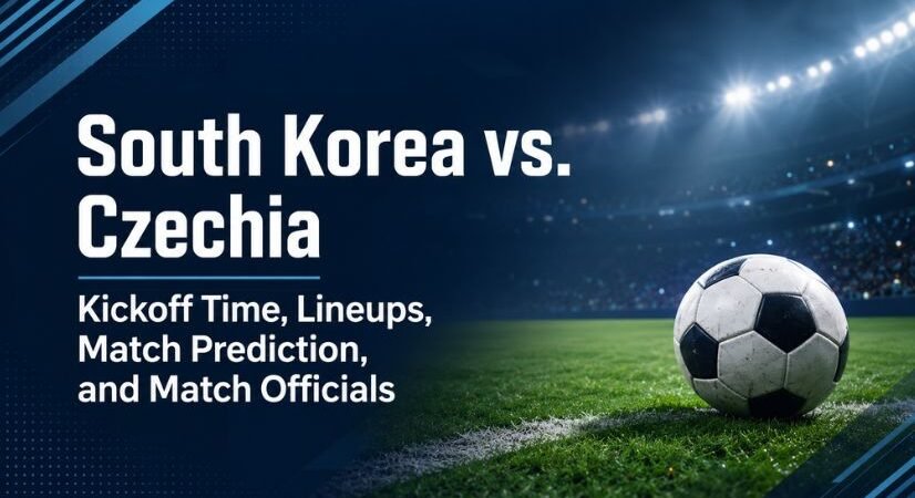 South Korea vs Czechia: Kickoff Time, Lineups, Match Officials and Prediction