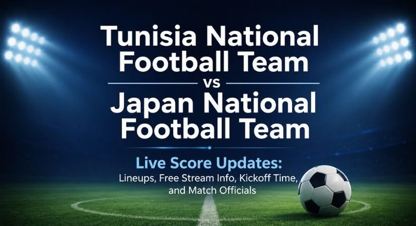 Tunisia National Football Team vs Japan National Football Team Live Score Updates: Lineups, Free Stream Info, Kickoff Time, and Match Officials